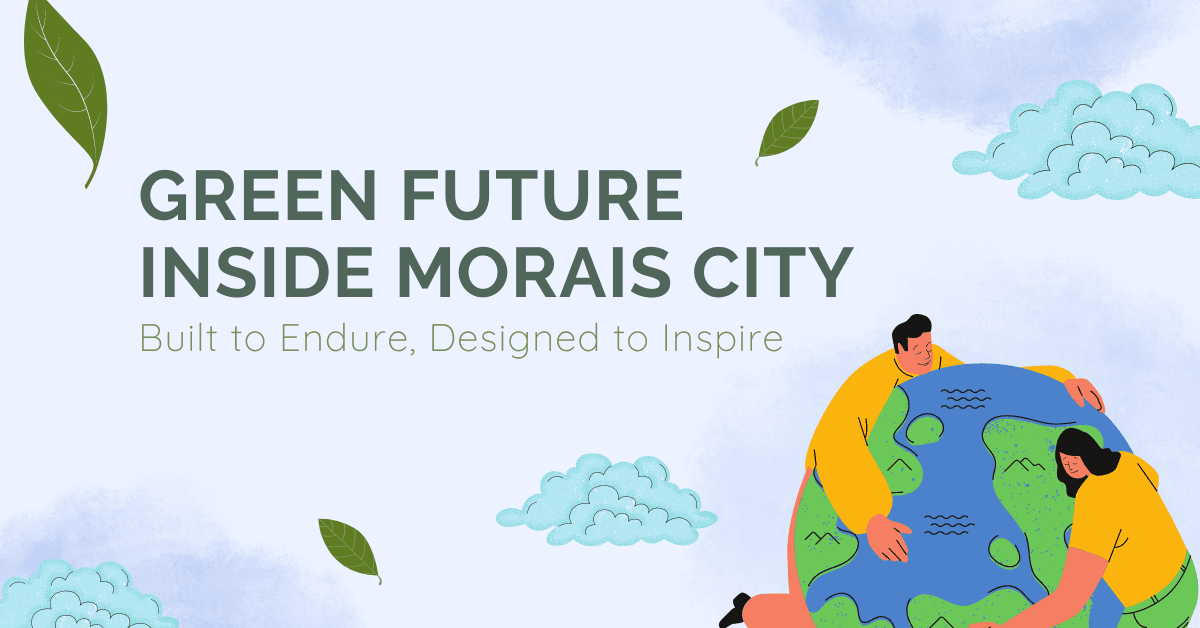 Green Future Inside Morais City
