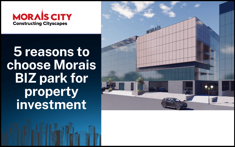5 reasons to choose Morais BIZ park for property investment
