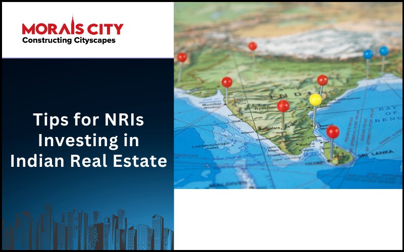 Tips for NRIs Investing in Indian Real Estate
