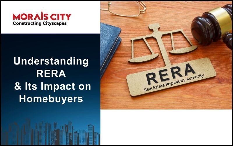 Understanding RERA and Its Impact on Homebuyers