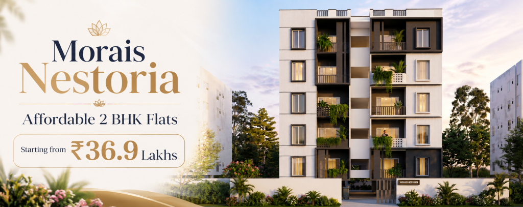 If you are looking for affordable flats Trichy, Morais Nestoria is a strong option to consider. Located within Morais City, Morais Nestoria offers comfortable 2 BHK apartments starting from just ₹36.9 lakhs onwards.
