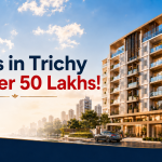 Explore flats in Trichy under 50 lakhs with top localities, buying tips, and Morais Nestoria 2 BHK homes starting from ₹36.9 lakhs onwards.