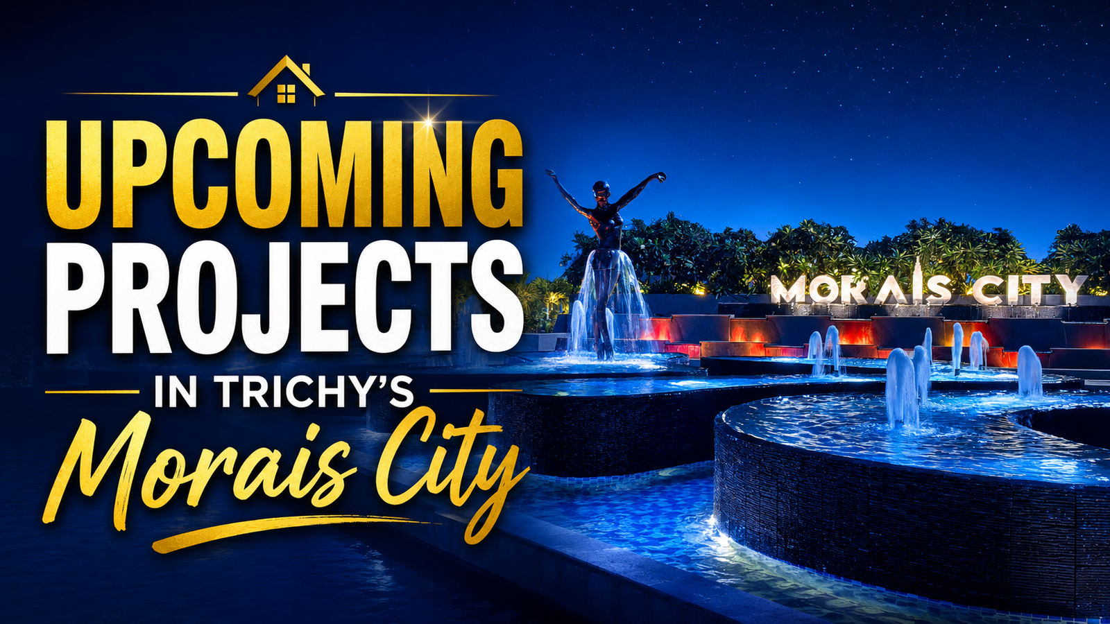 Upcoming Projects in Trichy: The Future of Residential Living Begins at Morais City