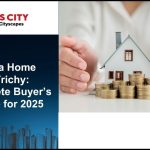 Explore the 2025 guide to buy home in Trichy. Learn about top areas, documents, villas, apartments, and why Morais City is a top choice.