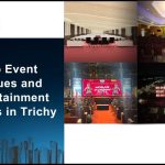 Explore the best event venues in Trichy, from convention halls to open-air theatres. Perfect for weddings, corporate events & celebrations.