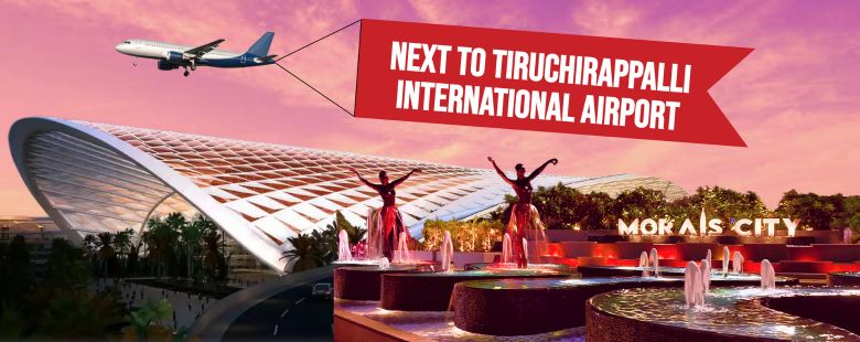 When we talk about buying property near Trichy Airport in 2025, one name inevitably dominates conversations—Morais City