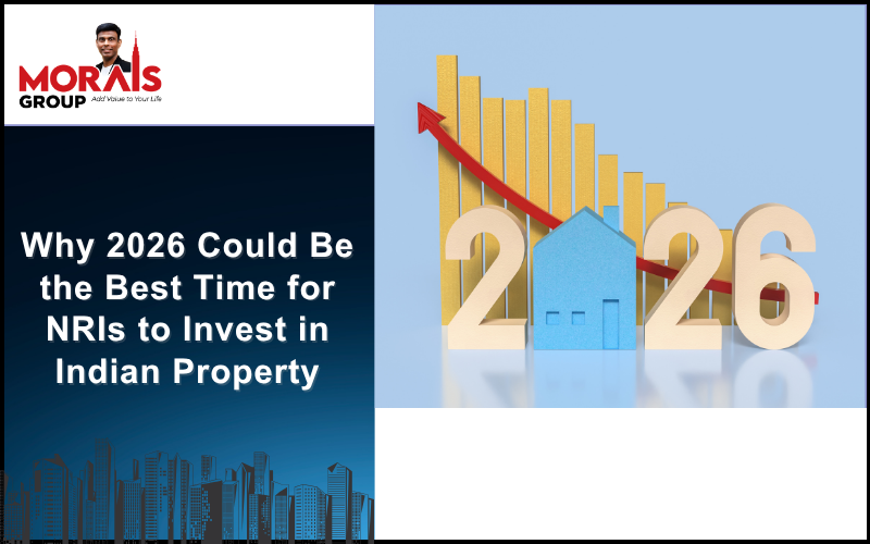 Why 2026 Could Be the Best Time for NRIs to Invest in Indian Property