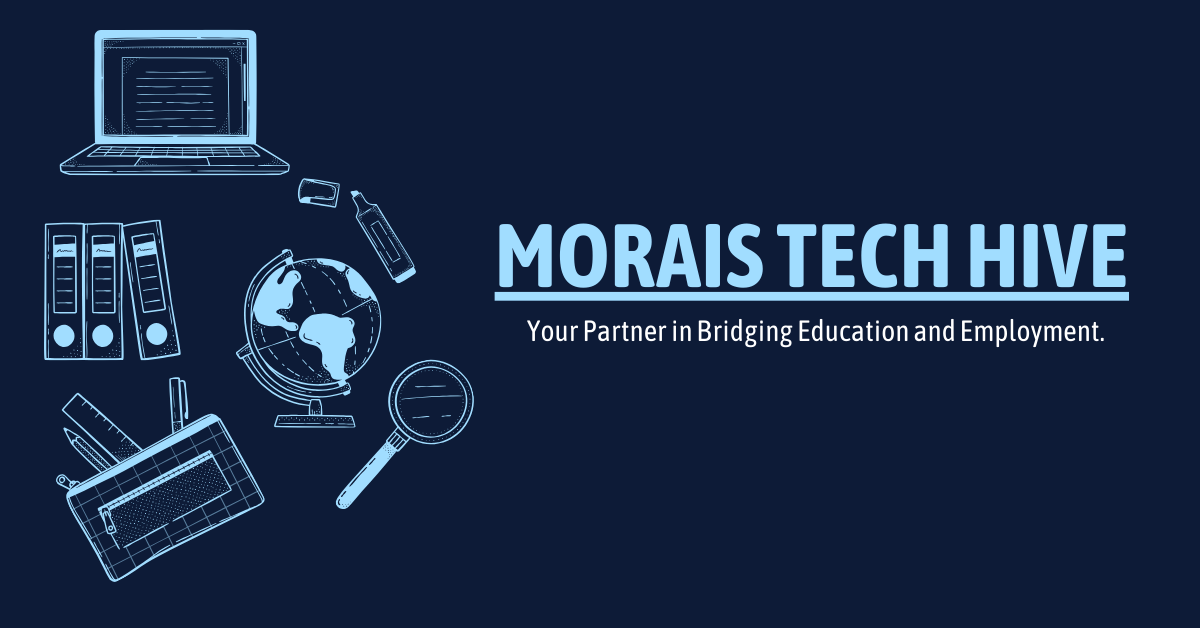 Morais Tech hive-Education and Employment